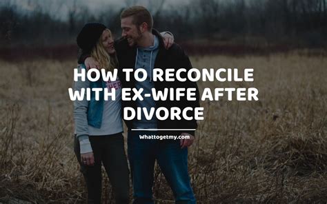 how to reconcile with ex